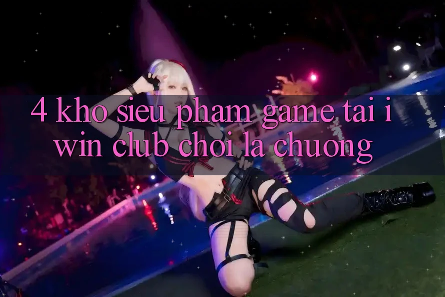 4. Kho Siêu Phẩm Game Tại iwin Club: Chơi Là Chuộng