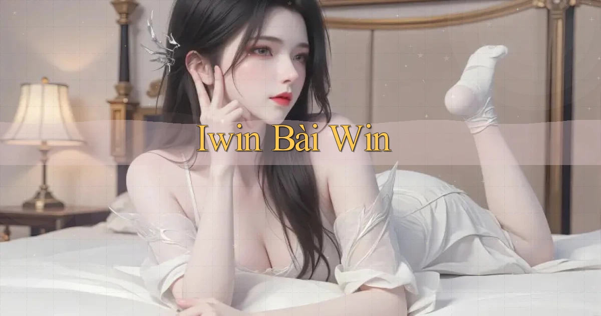 iwin bài win
