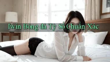 iwin  bóng đá tỷ số chuẩn xác