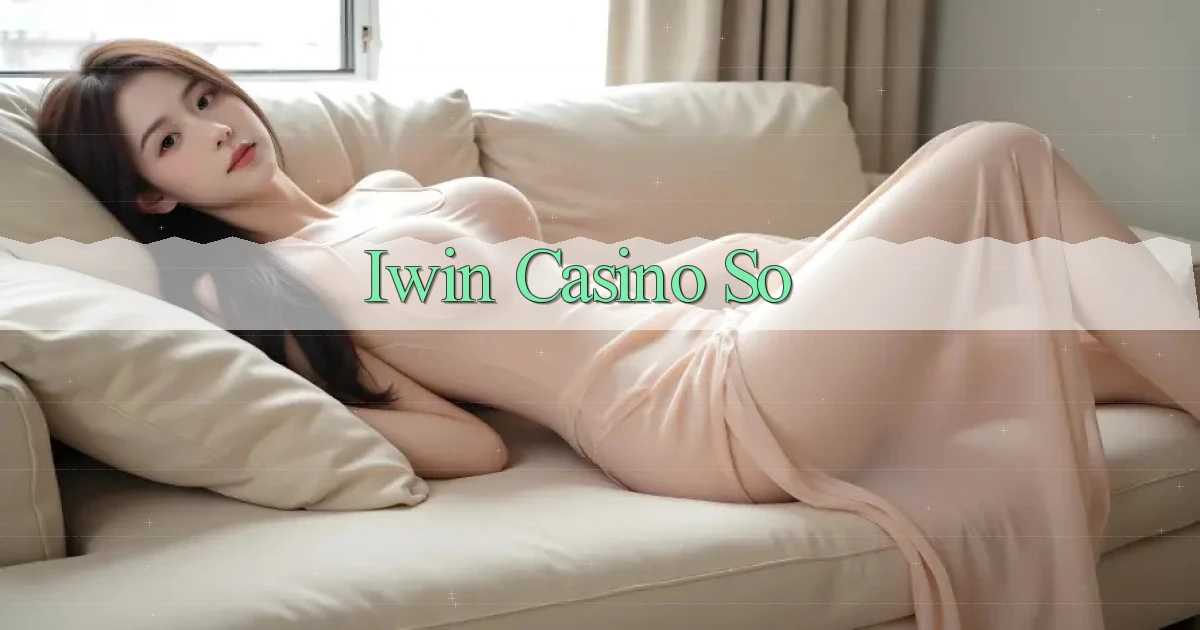 iwin casino so