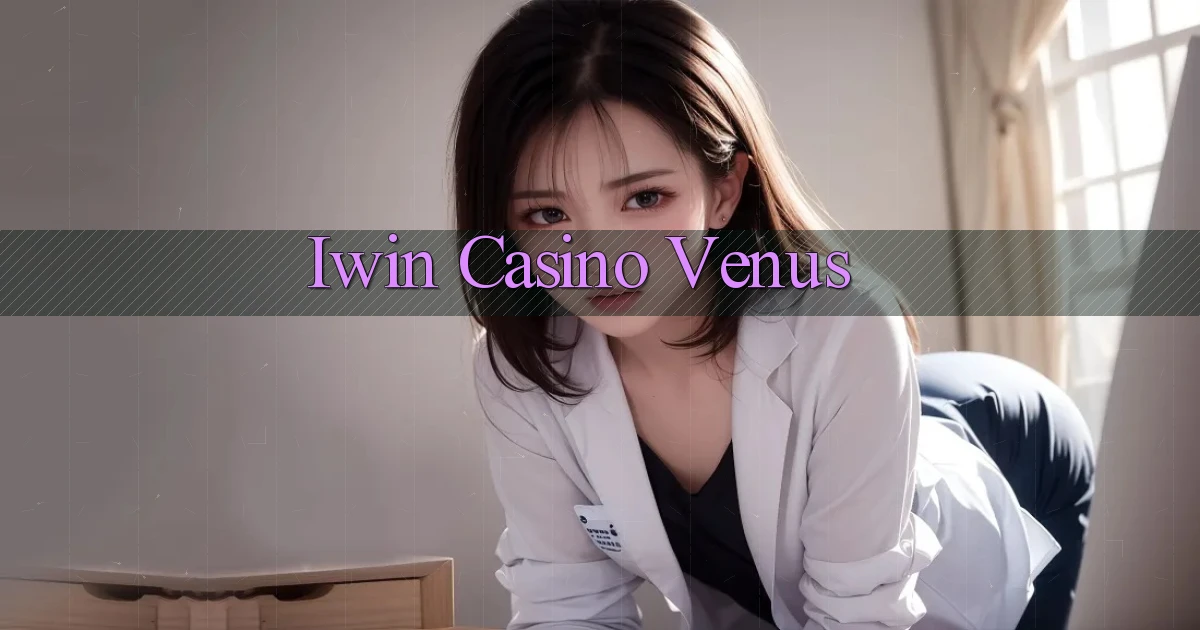 iwin casino venus
