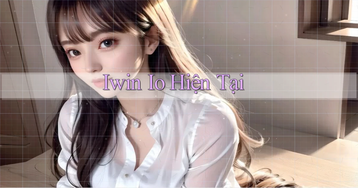 iwin io hiện tại