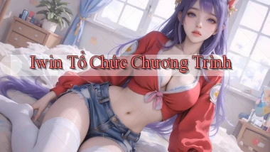 iwin  tổ chức chương trình